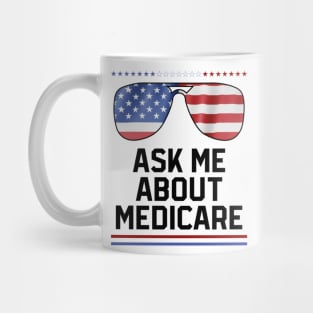 Ask Me About Medicare Health Insurance Sales Agent Glasses usa Flag Mug